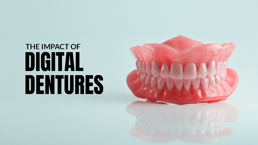 Digital Dentures